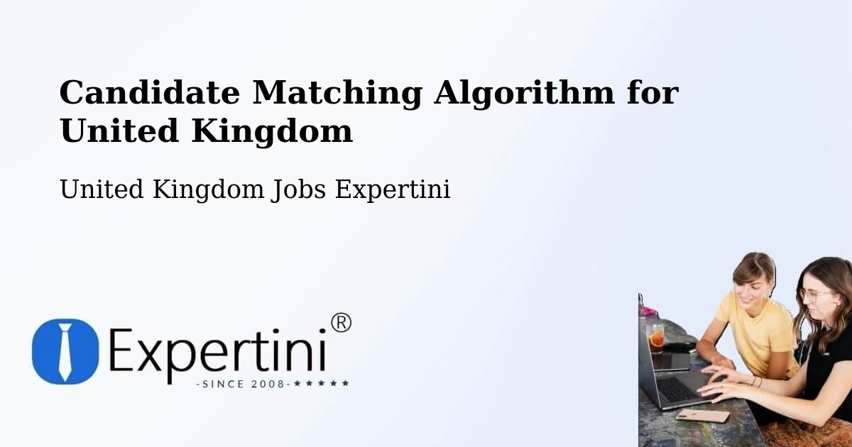 Candidate Matching Algorithm Overview – Full Sutton - United Kingdom Jobs Expertini