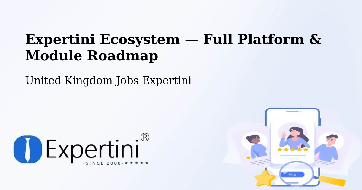 Expertini Ecosystem — Full Platform & Module Roadmap – Full Sutton