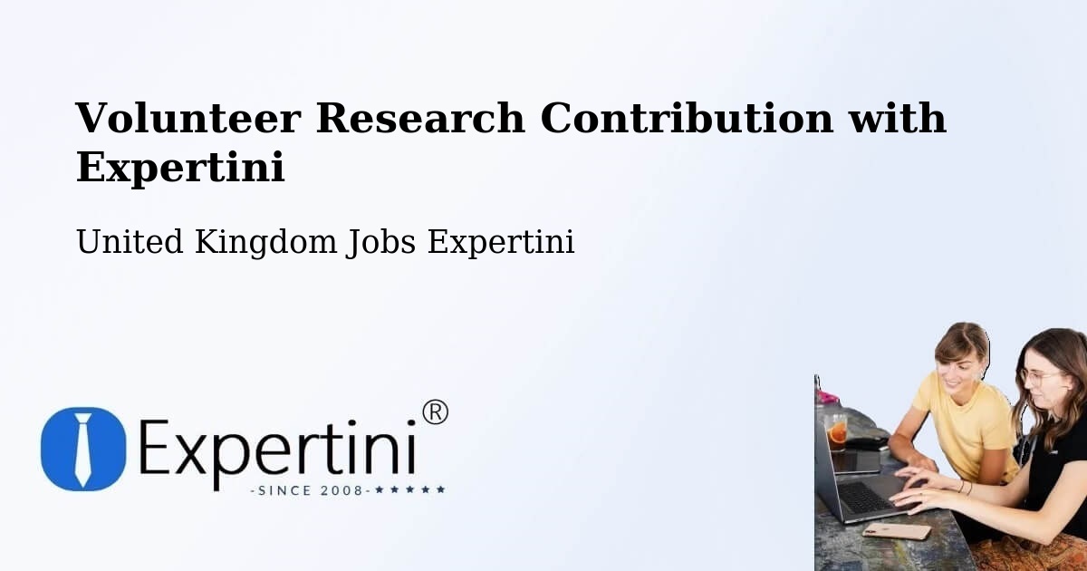 Volunteer Research Contribution Program – Full Sutton - United Kingdom Jobs Expertini